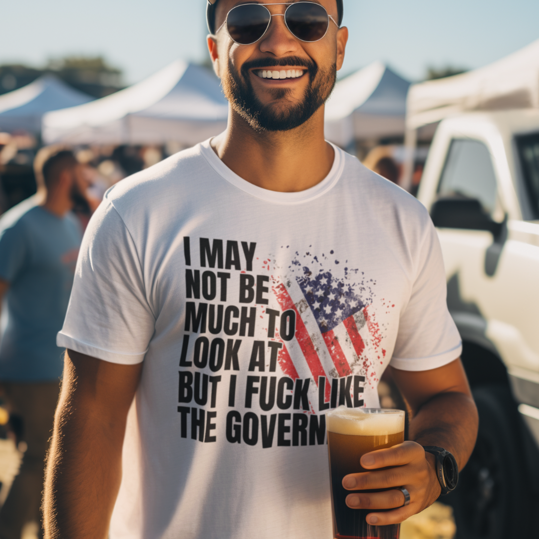 I F*ck Like The Government - Flag - Funny Shirt - Graphic Tee