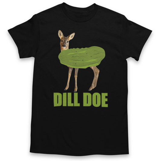 Dill Doe Unisex T Shirt Graphic Tee