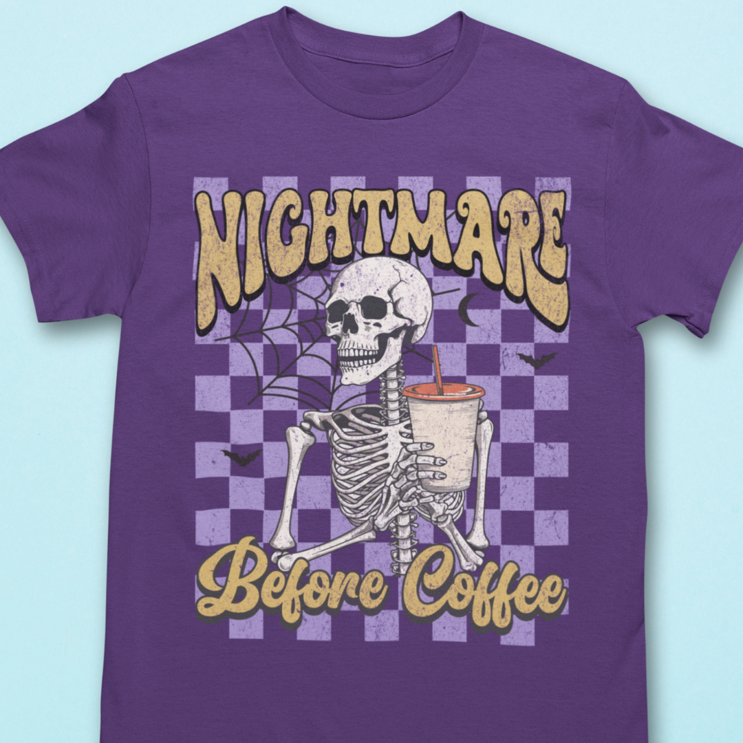 Nightmare Before Coffee Shirt - Unisex T-Shirt for Men or Women