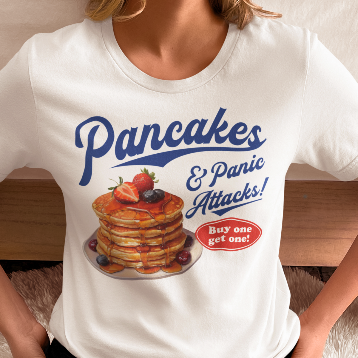 Pancakes and Panic Attacks Shirt - Unisex T-Shirt for Men or Women