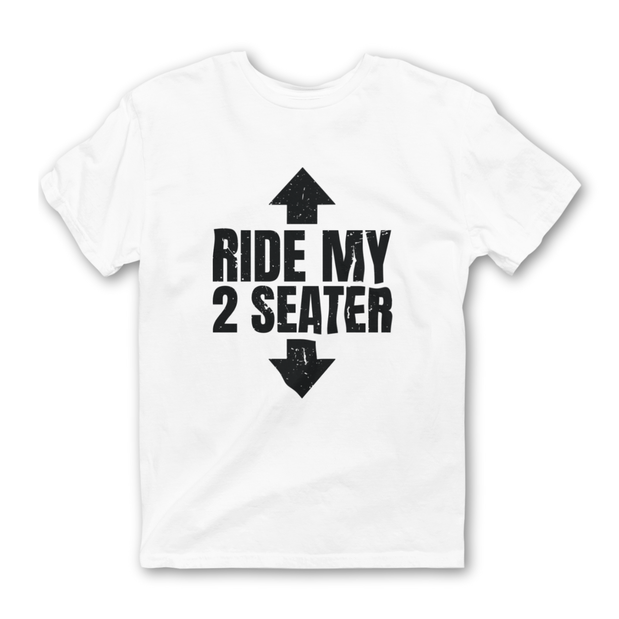 Ride My 2 Seater - Funny Graphic Tee Shirt – Double the Fun